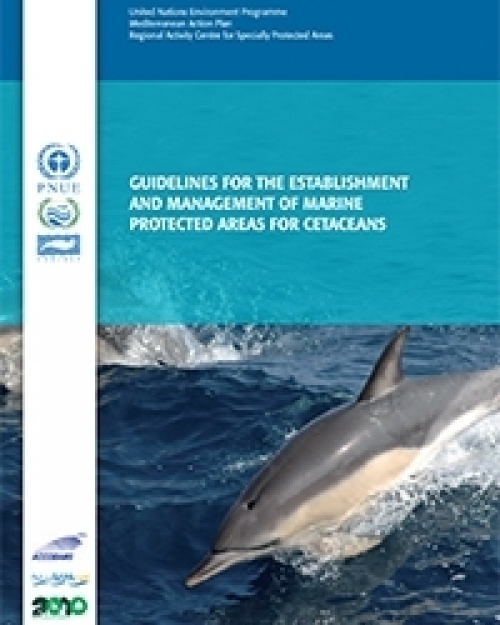 Guidelines for the Establishment and Management of Marine Protected Areas for Cetaceans