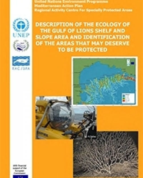 Description of the ecology of the Gulf of Lions shelf and slope area and identification of the areas that may deserve to be protected (en anglais)