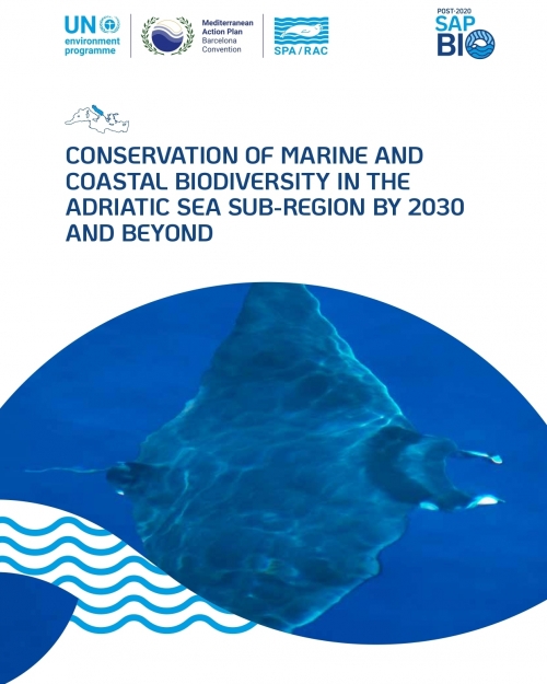 Conservation of marine and coastal biodiversity in the Adriatic Sea sub-region by 2030 and beyond