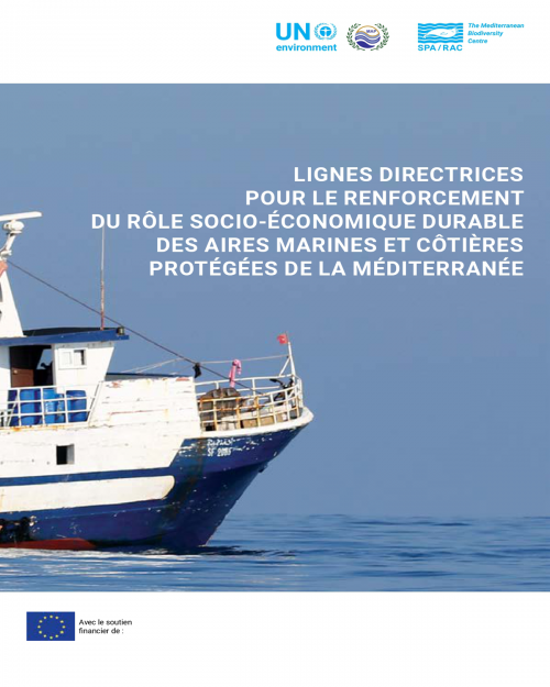 Lignes directrices pour le renforcement du rôle socioéconomique durable des Aires Marines et côtières Protégées de la Méditerranée