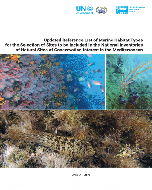 Updated Reference List of Marine Habitat Types for the Selection of Sites to be Included in the National Inventories of Natural Sites of Conservation Interest in the Mediterranean