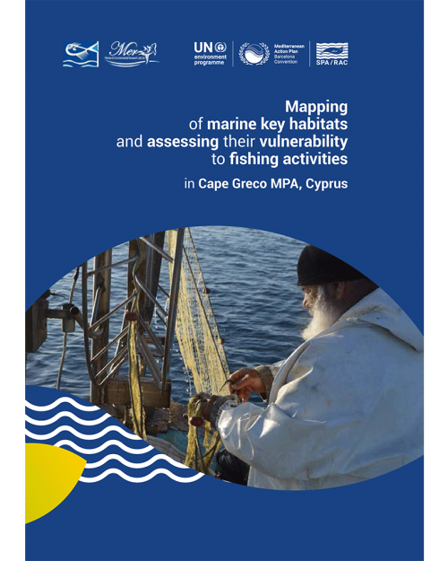 Mapping of marine key habitats and assessing their vulnerability to fishing activities in Cape Greco MPA, Cyprus