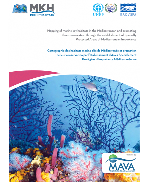 Brochure : Mapping of marine key habitats in the Mediterranean and promoting their conservation through the establishment of Specially Protected Areas of Mediterranean Importance