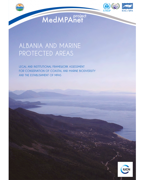 Albania - Legal and institutional framework assessment for conservation of coastal and marine biodiversity and the establishment of MPAs