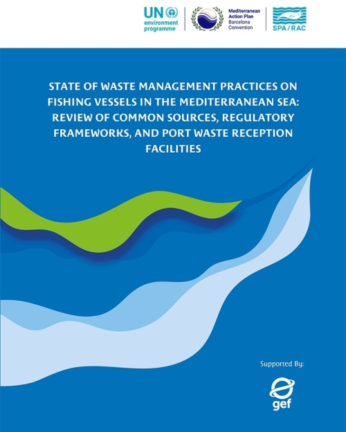 State of Waste Management Practices on Fishing Vessels in the Mediterranean Sea: Review of Common Sources, Regulatory Frameworks, and Port Waste Reception Facilities 